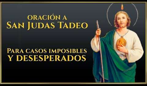 Oración a San Judas Tadeo - 28 de Octubre: Peticiones y Bendiciones